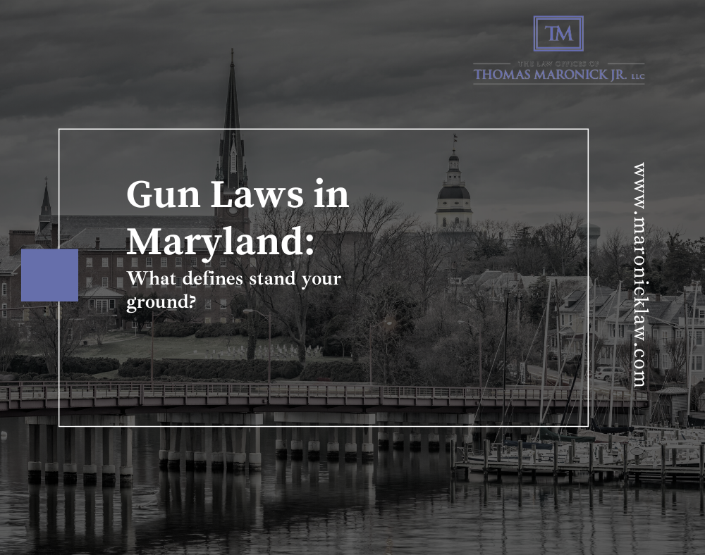 Gun Laws in Maryland: What Defines Stand Your Ground?